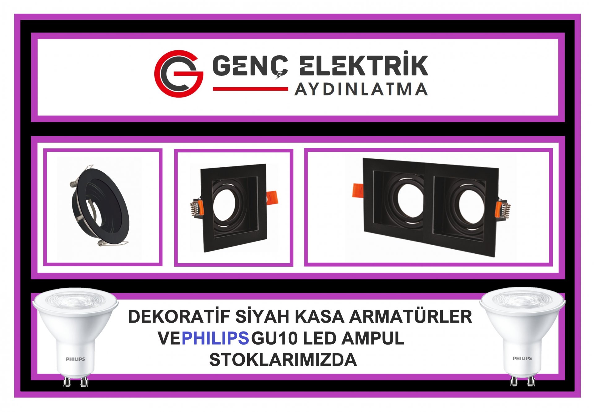 Philips GU10 Ampul ve Dekoratif Siyah Kasa Armatürler Stoklarımızda