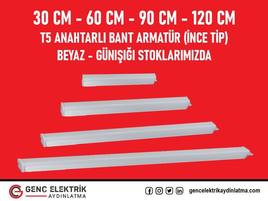 T5 Anahtarlı Bant Armatürler Watt ve Renk seçenekleri ile Stoklarımızda